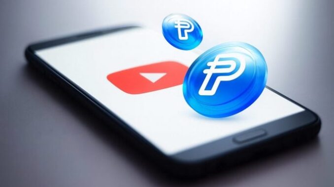 YouTube taps PayPal to bring stablecoin payments to its platform